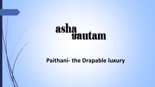 Paithani- the Drapable luxury