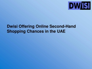 Dwisi Offering Online Second-Hand Shopping Chances in the UAE