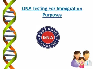 DNA Testing For Immigration Purposes