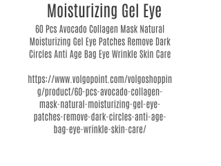 Moisturizing Gel Eye