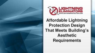 Affordable Lightning Protection Design That Meets Building’s Aesthetic Requirements