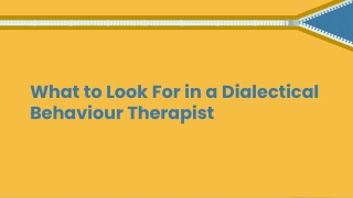 What to Look For in a Dialectical Behaviour Therapist