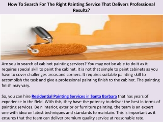 Santa Barbara Painting Contractors - How To Search For The Right Painting Service That Delivers Professional Results?