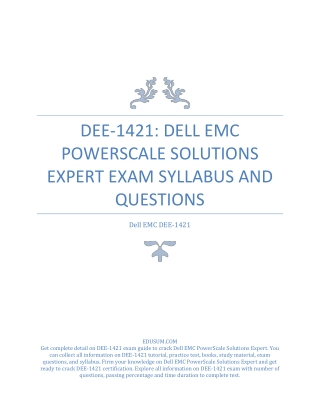 DEE-1421: Dell EMC PowerScale Solutions Expert Exam Syllabus and Questions