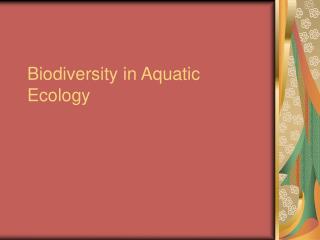 Biodiversity in Aquatic Ecology