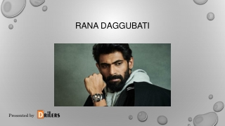 A Motivational Story Of Rana Daggubati