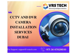 Services of CCTV and DVR Camera Installation In Dubai