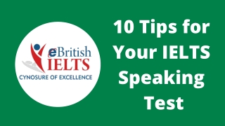 10 Tips for Your IELTS Speaking Test