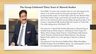 The Group Celebrated Thirty Years of Marwah Studios