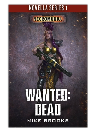 [PDF] Free Download Wanted: Dead By Mike Brooks