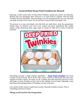 Carnival Style Deep-Fried Twinkies for Brunch