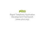 Rapid Telephony Application Development Framework plivo