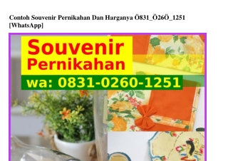 Contoh Souvenir Pernikahan Dan Harganya Ô831-Ô26Ô-1251{WhatsApp}