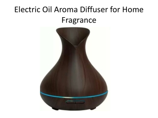 Electric Oil Aroma Diffuser for Home Fragrance