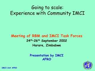 Going to scale: Experience with Community IMCI