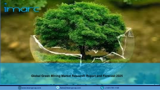 Green Mining Market Report: Industry Share, Growth, Trends and Forecast Till 2025