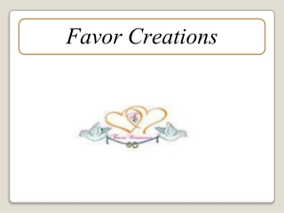 Favor Creations: Reliable Wedding Gifts Provider