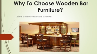 Why to Choose Wooden Bar Furniture?
