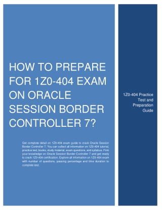 How to prepare for 1Z0-404 Exam on Oracle Session Border Controller 7?