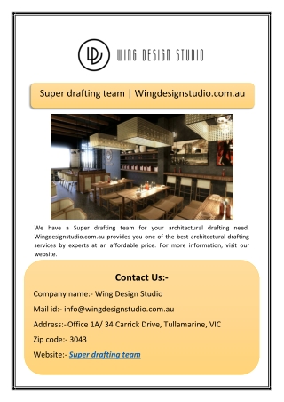 Super drafting team | Wingdesignstudio.com.au