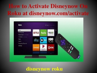 How to Activate Disneynow On  Roku at disneynow.com/activate