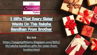 5 raksha bandhan gifts for Sister from brother