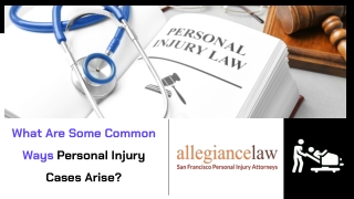 What Are Some Common Ways Personal Injury Cases Arise?