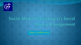 Social Media Marketing v/s Social Media Management –