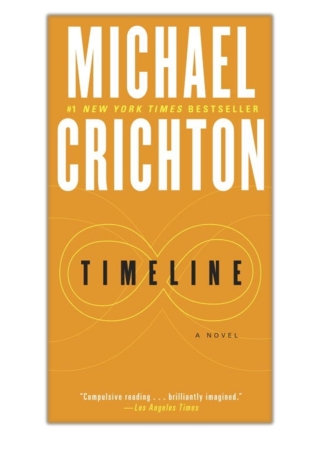 [PDF] Free Download Timeline By Michael Crichton