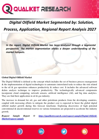 Digital Oilfield Market Segmented by: Solution,  Process, Application, Regional Report Analysis 2027