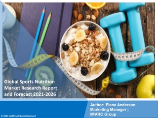 Global Sports Nutrition Market PDF: Upcoming Trends, Demand, Regional Analysis and Forecast 2021-26