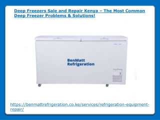 Deep Freezers Sale and Repair Kenya - The Most Common Deep Freezer Problems