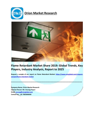 Flame Retardant Market to 2025, Future Outlook, COVID-19 Impact Analysis, Forecast 2019-2025