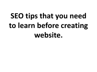 SEO tips that you need to learn before creating website.