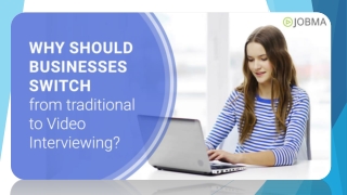 Why Should Businesses Switch From Traditional To Video Interviewing?