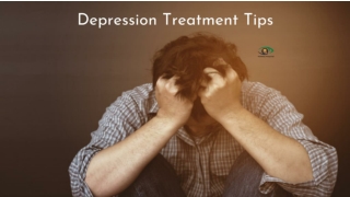 Depression Treatment Tips