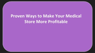 Proven Ways to Make Your Medical Store More Profitable