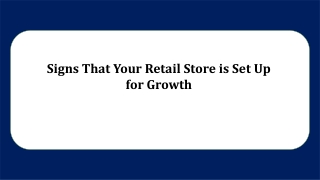 Signs That Your Retail Store is Set Up for Growth