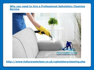 Why you need to hire a Professional Upholstery Cleaning Service