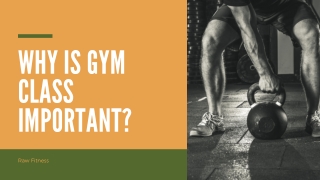 Why Is Gym Class Important?