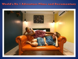 World's No 1 Adventure Films and Documentary