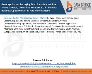 Beverage Carton Packaging Machinery Market Size, Share, Growth, Trends And Forecast 2026 - Benefits, Business Opportunit