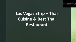 Las Vegas Strip – Thai Cuisine & Best Thai Restaurant