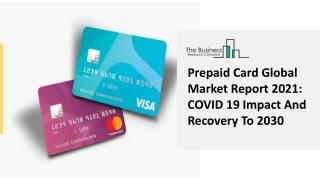 (2021-2030) Prepaid Card Market Size, Share, Growth And Trends