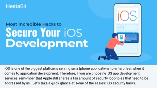 Most Incredible Hacks to Secure Your iOS Development