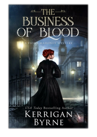 [PDF] Free Download The Business of Blood By Kerrigan Byrne