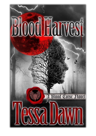 [PDF] Free Download Blood Harvest By Tessa Dawn