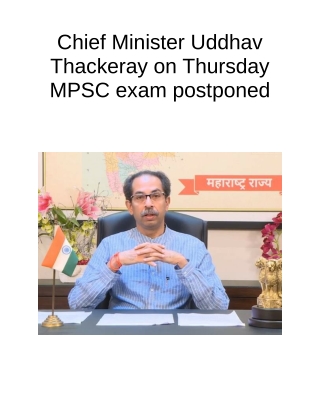 Chief Minister Uddhav Thackeray on Thursday MPSC Exam Postponed