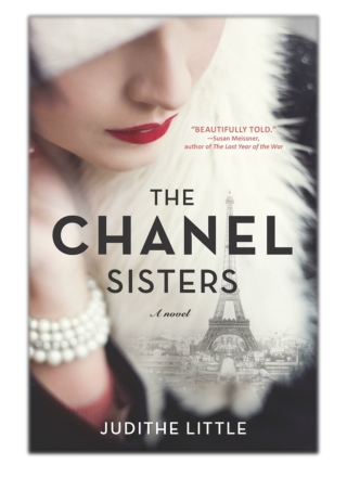 [PDF] Free Download The Chanel Sisters By Judithe Little