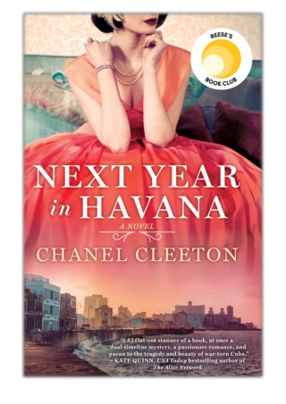 [PDF] Free Download Next Year in Havana By Chanel Cleeton
